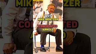 Why Mike Mentzer confronted Arnold