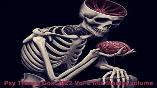 Psy Trance Goa 2022 Vol 2 Mix Master volume