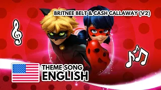 MIRACULOUS | EXTENDED THEME SONG: English | Britnee Belt & Cash Callaway (V2)