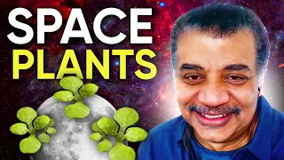 Farming on the Moon with Neil deGrasse Tyson, Anna-Lisa Paul & Robert Ferl