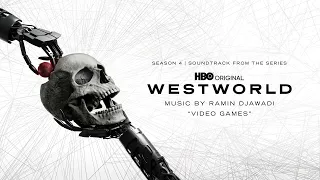 Westworld S4 Official Soundtrack | Video Games (Lana Del Rey Cover) - Ramin Djawadi | WaterTower