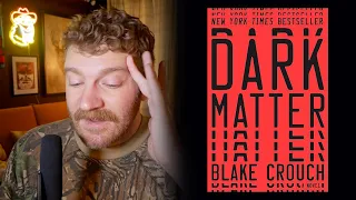 Dark Matter by Blake Crouch Book Review SPOILERS