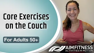 Core Exercises on the Couch | For Adults 50+ and Seniors