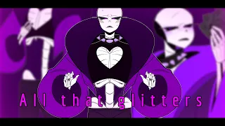 ~||all that glitters||~ animation meme lust Sans