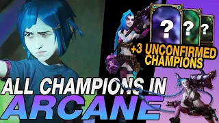 All League of Legends Champions in Arcane and 3 unconfirmed ones  (Act I)