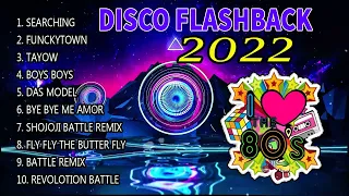 DISCO FLASHBACK BATTLE REMIX  2022 . NONSTOP BATTLE MIX COLLECTION.