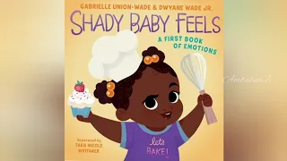 Shady Baby Feels : A first Book of Emotions. / Read Aloud Book for kids.