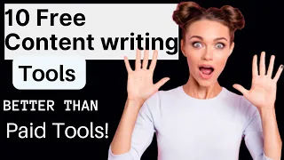 10 Free Content Writing Tools Every Content Writer MUST USE!