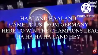 Haaland song with lyrics