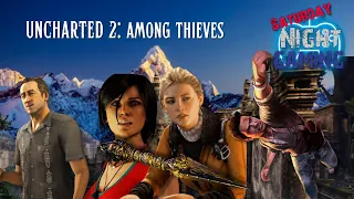 Saturday Night Gaming ep. 5 | Uncharted 2: Among Thieves | February 17 2024