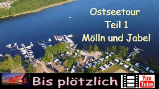 2023 Ostseetour mit dem Wohnmobil, Stellplätze Mölln und Jabel an der Mecklenburgischen Seenplatte