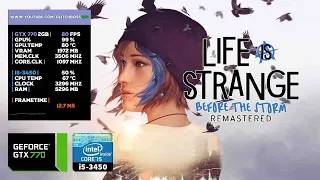 Life is Strange: Before the Storm Remastered | GTX 770 2GB + i5-3450 + 8GB RAM