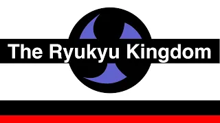 Japan's Little Sister: The Ryukyu Kingdom Explained