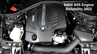 BMW N55 Engine Reliability 2022