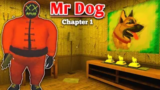 Mr Dog Scary Story Of Son,Horror Game || Chapter 1 Full Gameplay