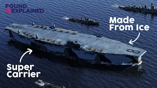 How to turn an iceberg into an aircraft carrier - Project Habakkuk