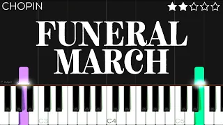 Chopin - Marche Funèbre (Funeral March) | EASY Piano Tutorial