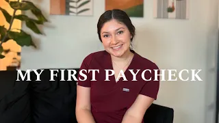 HOW MUCH I MADE AS A NEW GRAD REGISTERED NURSE| my first paycheck