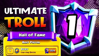 I Got TOP 1 by *TROLLING* in Clash Royale