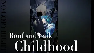 Rouf and Faik ©️ Childhood song❤️❤️ No Copyright 🤩🤩