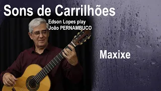 Edson Lopes plays Sons de Carrilhões by João Pernambuco