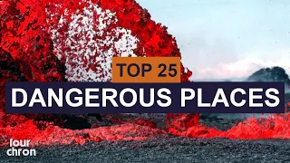 Top 25 Most Dangerous Tourist Places in the World