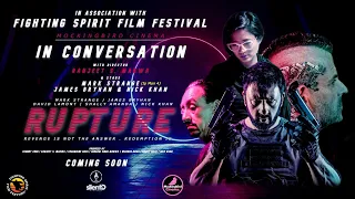 Rupture Conversation & Audience Hosted by Phil Gillon Fighting Spirit Film Festival Birmingham 2022