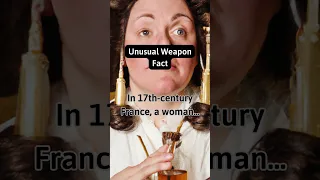 17th Century France - Unusual Weapon Fact #463