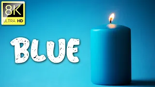 Blue is The Favourite Color of All People | Collection in 8K ULTRA HD (60 FPS) | Satisfying Film