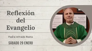 #Reflexión del #Evangelio de hoy Sábado 29 enero 2022