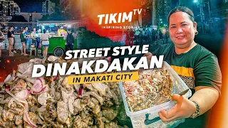 Street Style Pork DINAKDAKAN sa Makati | Lechon Pares | Ate Glenda's dinakdakan Story | TIKIM TV