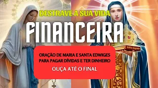 Oração PODEROSA | DESTRAVE a sua vida FINANCEIRA 💰🙏 #oração #milagreurgente