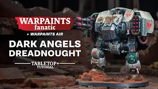 How to Paint a Dreadnought | Tabletop+ with Warpaints Fanatic and Air