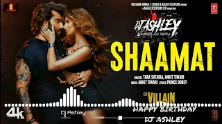 SHAAMAT X DJ ASHLEY [BIRTHDAY GIFT 2023] - EK VILLAIN RETURNS