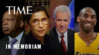 2020 In Memoriam: A Tribute To Those We've Lost | TIME