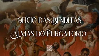 Oficio das Benditas Almas do Purgatório