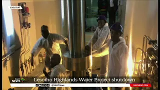 Lesotho Highlands Water Project shutdown: Tente Tente