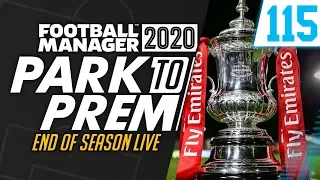 Park To Prem FM20 | Tow Law Town #115 - End Of Season LIVE! | Football Manager 2020