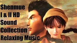 Shenmue I & II HD Sound Collection Relaxing Music