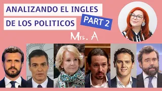 ANALIZANDO LOS POLITICOS ESPAÑOLES HABLANDO INGLES (PART 2) | #PABLOIGLESIAS #IVANESPINOSA