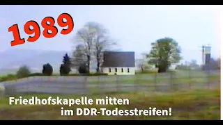 30.04.1989 Besuch DDR-Grenze bei Sonneberg, Hönbach und Naila