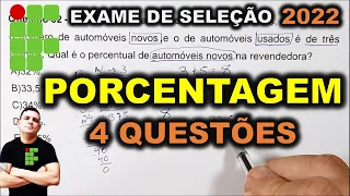 🟢 IF - 2022 | 2ªAULA -  PORCENTAGEM 4 QUESTÕES  | IFRN, IFAL, IFPE,IFMA, IFES,IFMG,IFGO,IFRJ.