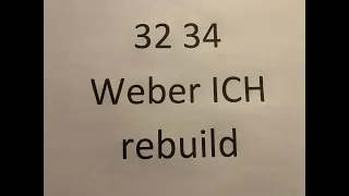 Weber 32 ICH rebuild