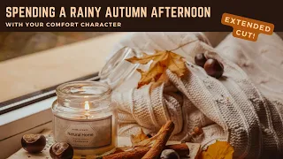 *Extended Cut!* Spending a Rainy Autumn Afternoon with Your Comfort Character || A Generic Ambience