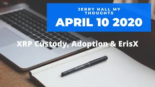 XRP Adoption, Custody & ErisX
