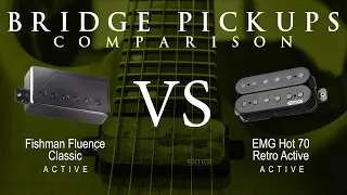 Fishman FLUENCE CLASSIC vs EMG HOT 70 RETRO ACTIVE - Active Bridge Pickup Guitar Tone Comparison