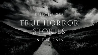 Raven's Reading Room 066 | 100 TRUE Scary Stories in the Rain | Pt 4 | The Archives of @RavenReads