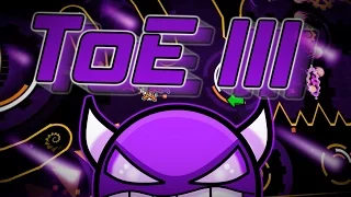 Geometry Dash 2.1 | ToE III (Hard Demon) Complete (3 Coins) | by Manix648