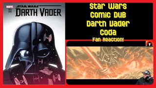 Comic Dub - Darth Vader(2015) - Coda - Fan Reaction