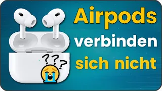 AirPods verbinden sich nicht mit dem iPhone 😭